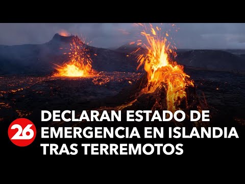 Canal 26 en Islandia: declaran estado de emergencia tras registrar varios terremotos