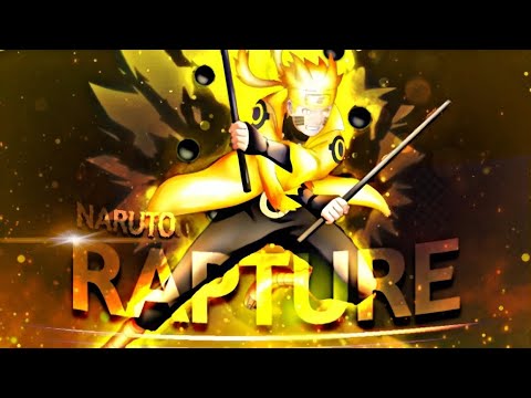 Naruto × Rapture [AMV/Edit] - Quick!