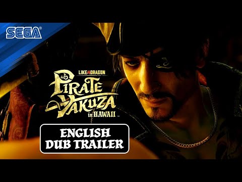 Like a Dragon: Pirate Yakuza in Hawaii | English Dub Trailer