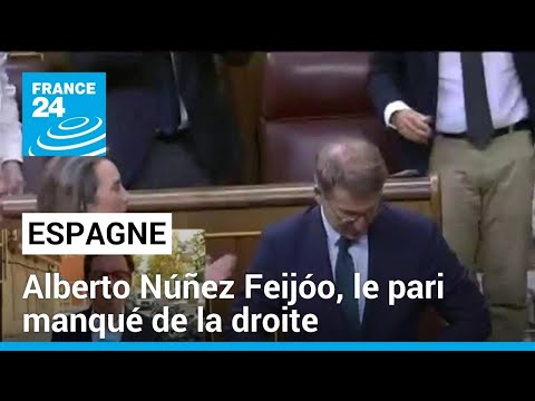 Espagne : Alberto Núñez Feijóo, le pari manqué de la droite • FRANCE 24