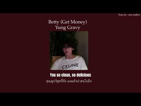 (Thaisubแปลเพลง)Betty(GetMo