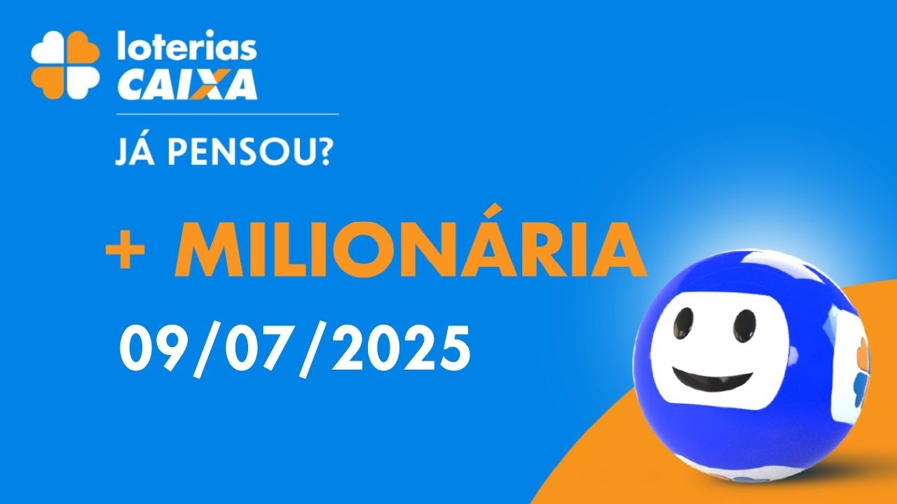 Resultado da +Milionária   Concurso nº 266   09072025