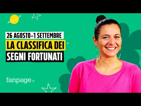 Oroscopo, la classifica dei segni più fortunati della settimana dal 26 agosto all'1 settembre 2024