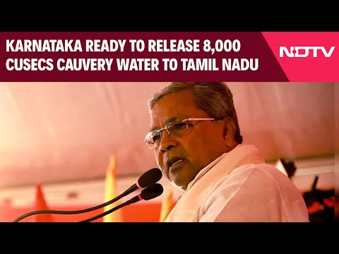 Cauvery Water | Karnataka Ready To Release 8,000 Cusecs Cauvery Water To Tamil Nadu: Chief Minister