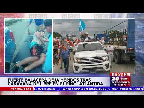 Nutrida balacera deja a varios simpatizantes de Libre heridos en El Pino, Atlántida