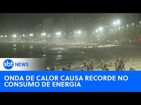 Brasil bate novo recorde de consumo de energia devido a onda de calor|#SBTNewsnaTV(19/03/24)