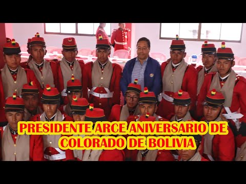 PRESIDENTE ARCE ANIVERSARIO DEL GLORIOSO REGIMIENTO INFANTERIA DE COLORADO DE BOLIVIA..