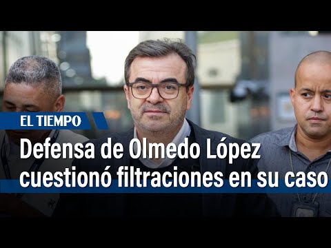 Defensa de Olmedo López cuestionó filtraciones en su caso y dijo que lo ponen en 'riesgo de muerte'