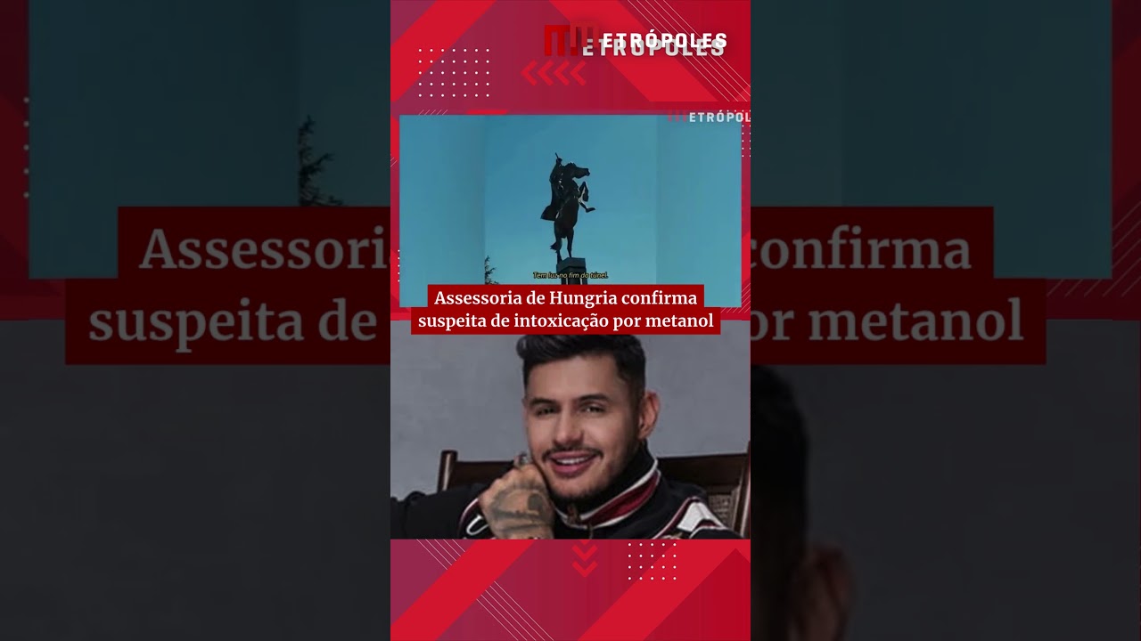 Assessoria de Hungria confirma suspeita de intoxicação por metanol