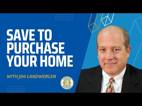 Saving to Purchase Your Home