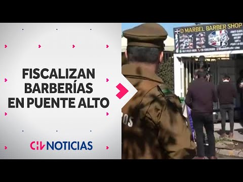Estricta fiscalización a barberías en Puente Alto tras advertencia de la Contraloría