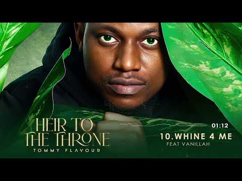 Image: Tommy Flavour feat Vanillah - Whine 4 me {Track No.10} (U)