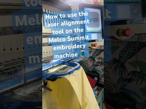 How to use the laser alignment tool on a Melco Summit embroidery machine @MelcoEmbroidery