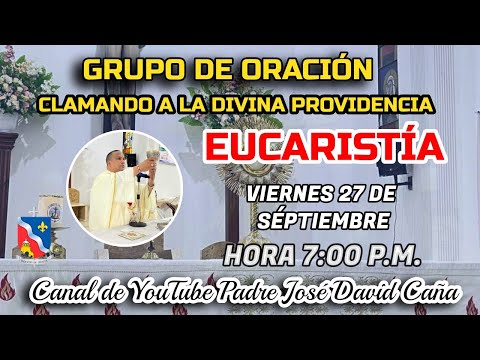 EUCARISTÍA EN HONOR A LA DIVINA PROVIDENCIA