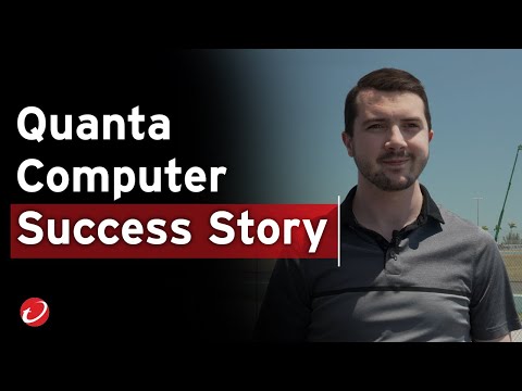Customer Video Testimonial - Quanta Computer