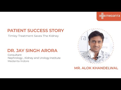 Patient Success Story: Timely Treatment save the kidney | Dr. Jay Singh Arora | Medanta Indore