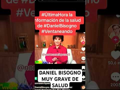 DANIEL BISOGNO DELICADO DE SALUD EN EL HOSPITAL #viral #chisme #shortvideo #shorts #danielbisogno