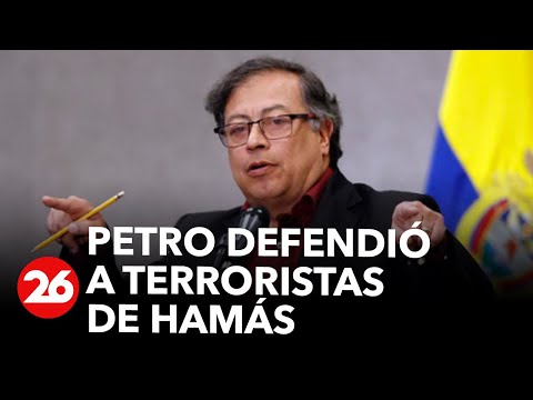 COLOMBIA | Petro defendió a terroristas de Hamas