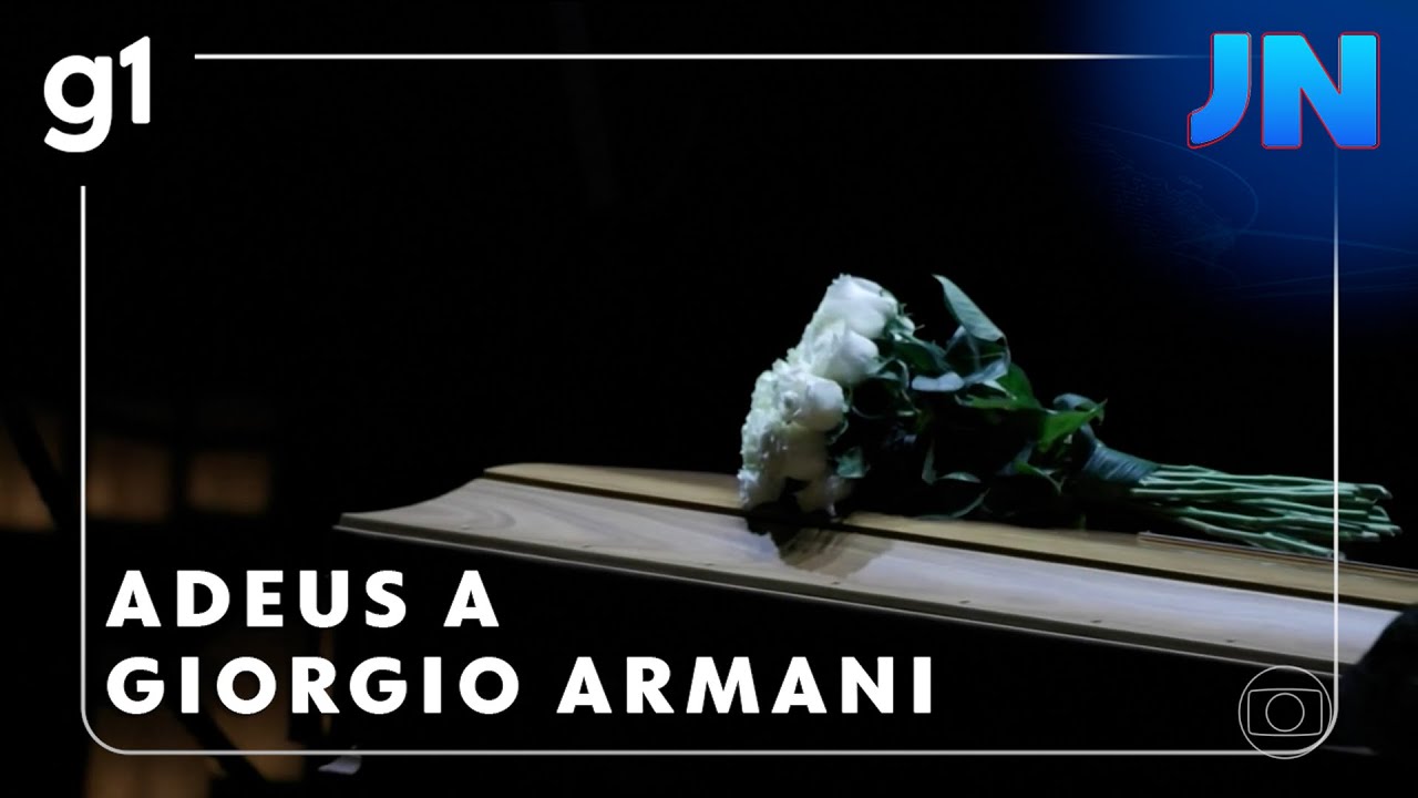 Adeus a um ícone Milão se despede de Giorgio Armani | JORNAL NACIONAL