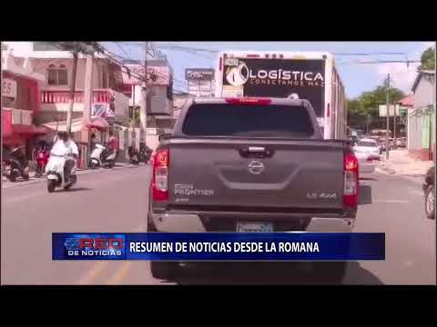 Resumen de Noticias La Romana