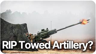 Why the US military is leaving towed artillery behind