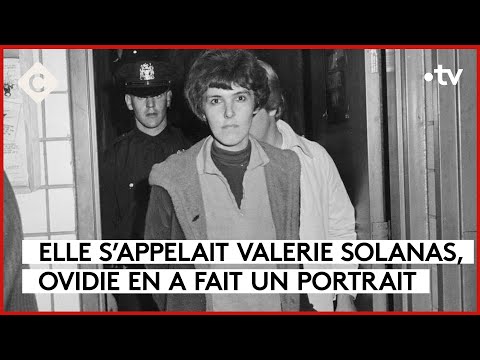 Valérie Solanas par Ovidie - L’Oeil de Pierre - C à Vous - 29/03/2024