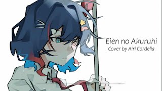 【COVER】Eien no Akuruhi - Ado / Airi Cordelia