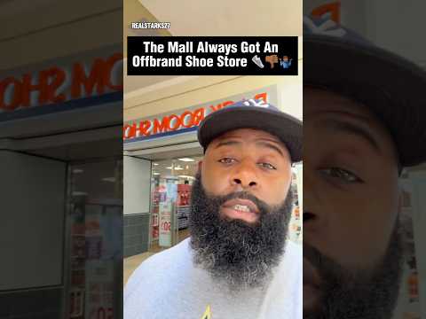 The Mall Always Got A Random Shoe Store Full Of TERRIBLE Shoes 👟😂| Larry Starks Comedy