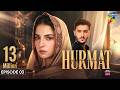 Hurmat - Episode 03 - [Eng Sub] 12th Oct 2026 - [ Dananeer Mobeen & Shahveer Jafry ] - HUM TV