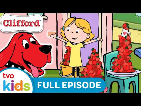 CLIFFORD – It’s Berry Season! 🐕🦴Season 1 Big Red Dog Full Episode | TVOkids