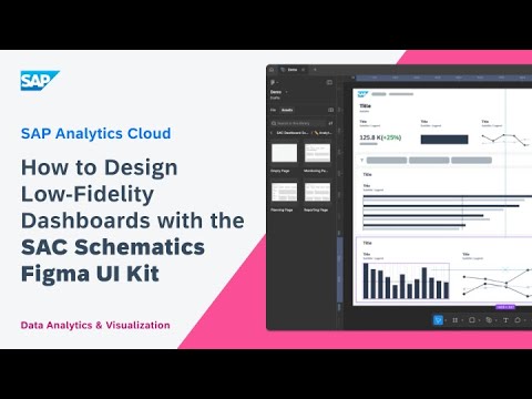 How to Design Low-Fidelity Dashboards with the SAC Schematics Figma UI Kit: SAP Analytics Cloud