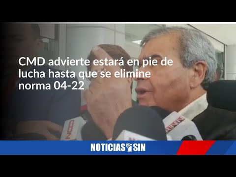 CMD advierte estará en pie de lucha hasta que se elimine norma 04-22