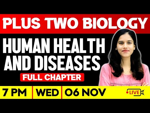 Plus Two Biology | Human Health And Diseases  | Full Chapter | Exam Winner