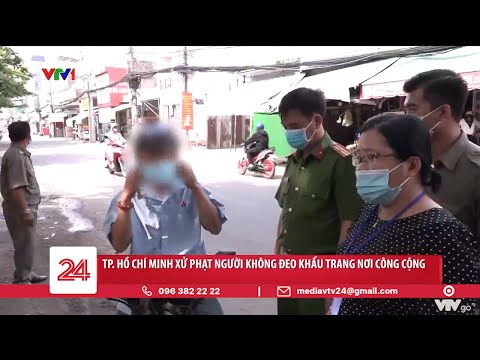 TP Hồ Chí Minh xử phạt người không đeo khẩu trang nơi công cộng | VTV24