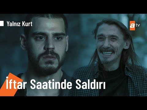 İftar saatinde bombalı saldırı… - @Yalnız Kurt 11. Bölüm