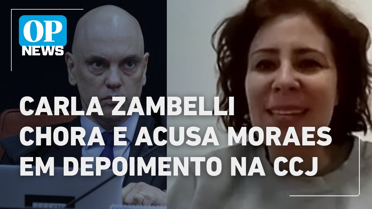 Carla Zambelli chora e acusa Moraes em depoimento na CCJ | O POVO NEWS