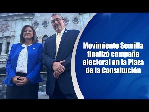 Movimiento Semilla finalizó campaña electoral en la Plaza de la Constitución