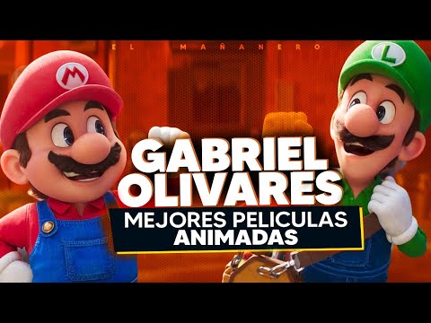 Mejores Películas ANIMADAS - Gabriel Olivares (Cine Mañanero)