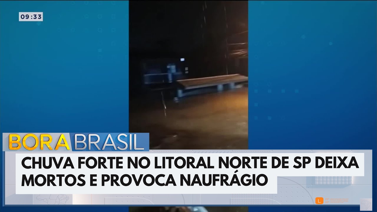 Temporal provoca 2 mortes e deixa famílias desalojadas no litoral de SP | Bora Brasil