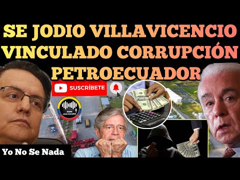 SE JODIO DENUNCIOLOGO VILLAVICENCIO SE REVELA VINCULO CON CORRU.PC10N DE PETROECUADOR NOTICIAS RFE