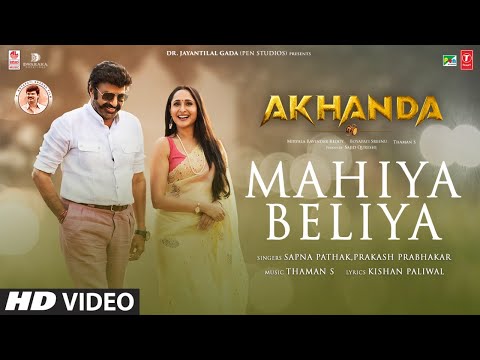 Mahiya Beliya | N Balakrishna, Pragya | Prakash, Sapna | Thaman S, Kishan P | Akhanda (Hindi) Songs