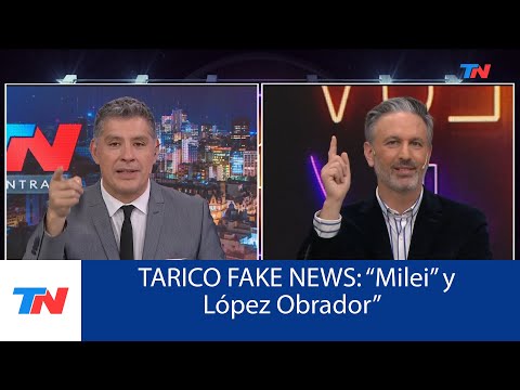 TARICO FAKE NEWS I Milei y López Obrador
