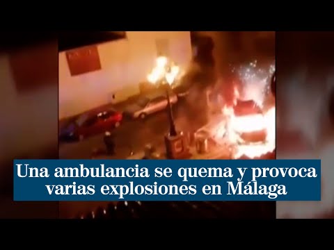 Una ambulancia se quema y provoca varias explosiones en Vélez