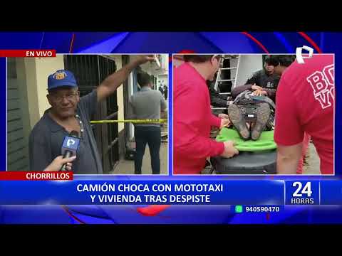 Chorrillos: muere mujer que fue embestida por camión que se despistó y se estrelló contra vivienda