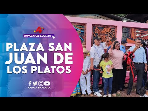 Inauguran segunda etapa de plaza San Juan de los Platos en San Juan de Oriente, Masaya