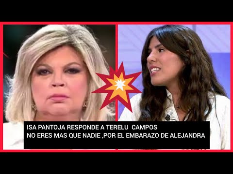 ?ISA PANTOJA TAJANTE CON TERELU CAMPOS Y PULLA FINAL A SU MADRE ISABEL PANTOJA