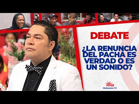 ¿La RENUNCIA del PACHÁ es VERDAD o SONIDO? - El Debate