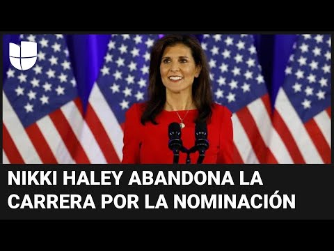 Nikki Haley anuncia su retiro de la carrera por la nominación republicana: “Estoy llena de gratitud”