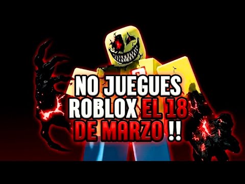 JOHN DOE: ¡NO JUEGUES ROBLOX EL 18 DE MARZO! 😭