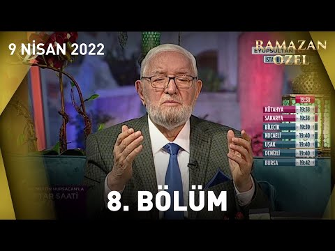 Necmettin Nursaçan'la İftar Saati - 9 Nisan 2022